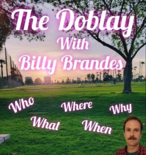 Five-Week The Doblay with Billy Brandes