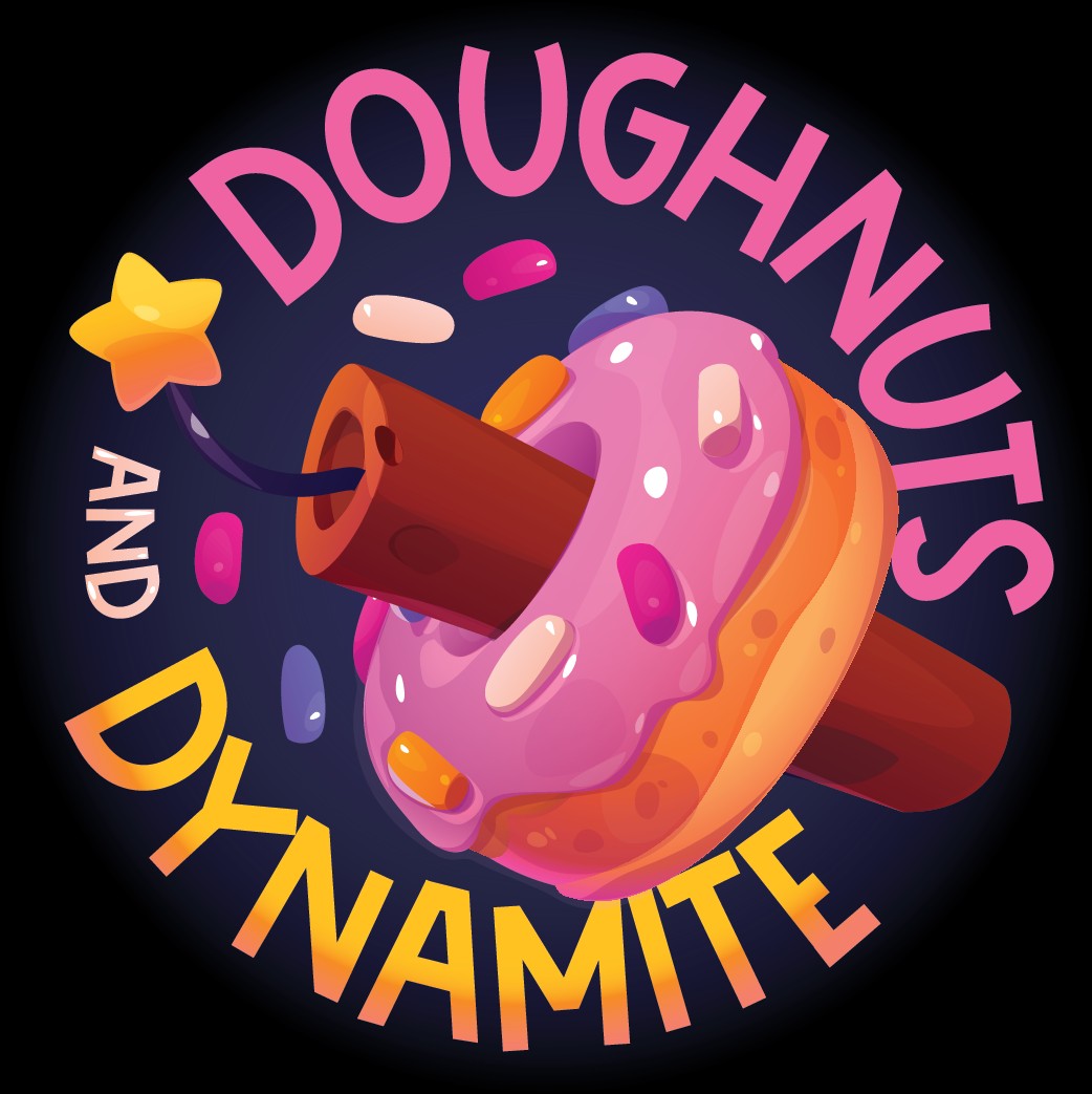 Doughnuts and Dynamite Doughnuts and Dynamite